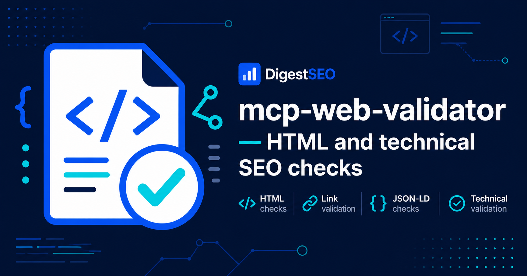 mcp-web-validator overview with HTML, link, JSON-LD, and technical validation checks